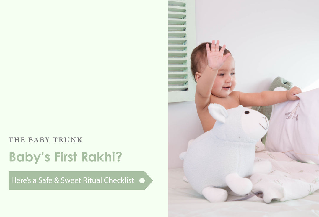 Baby’s First Rakhi? Here’s a Safe & Sweet Ritual Checklist