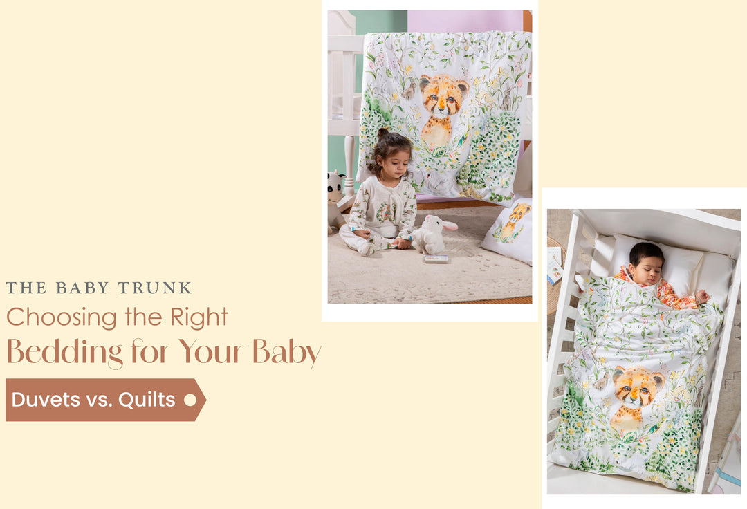 Choosing the Right Bedding for Your Baby: Duvets vs. Quilts